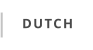 DUTCH